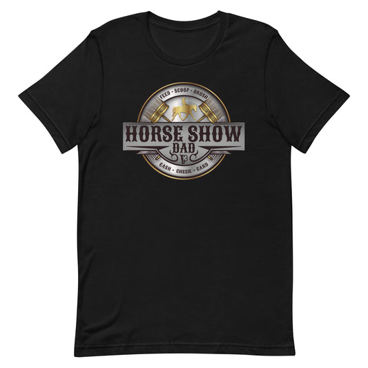 Horse Show Dad t-shirt