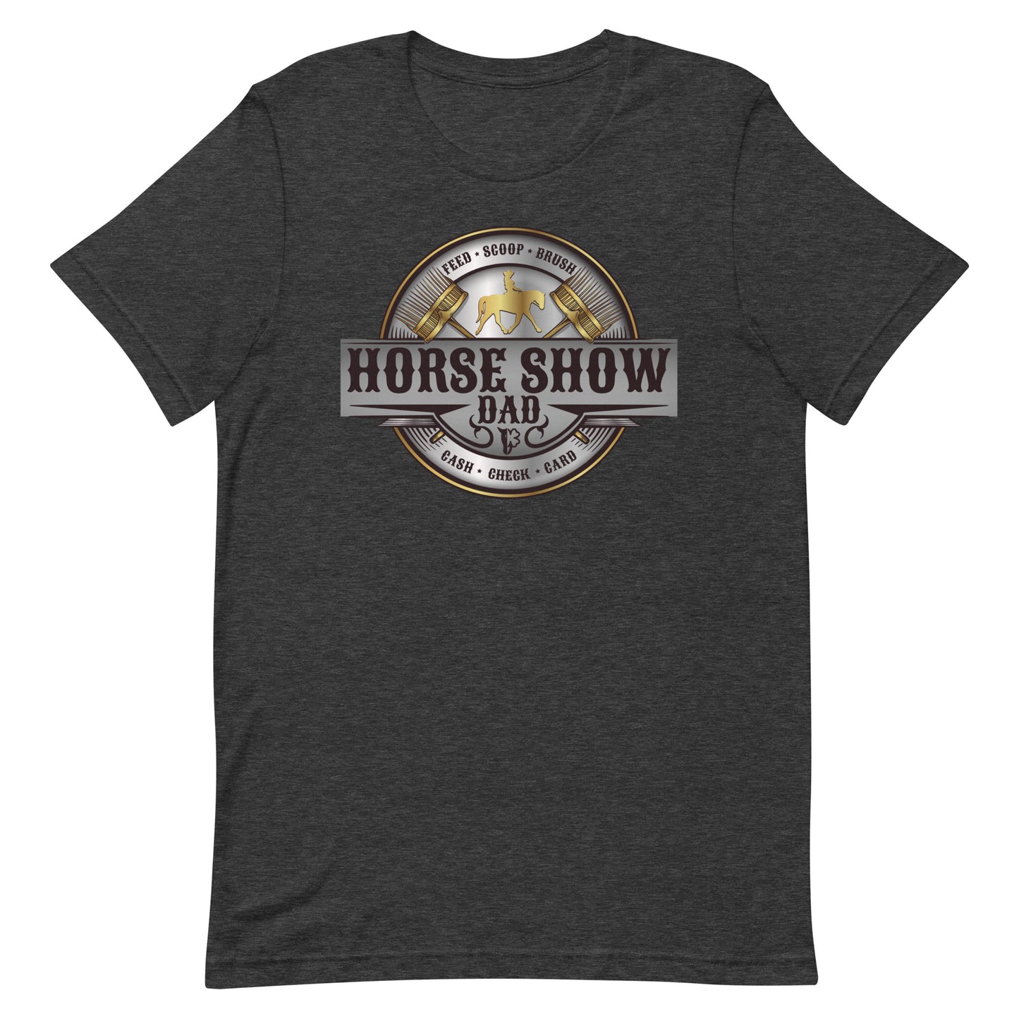 Horse Show Dad t-shirt